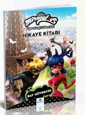 Miraculous Hikaye Kitabı- Bay Güvercin