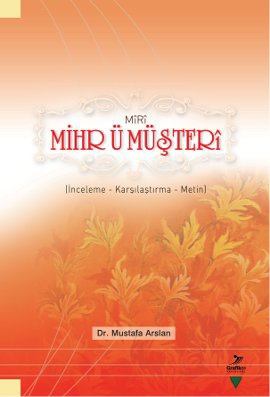 Miri Mihr ü Müşteri Mustafa Arslan