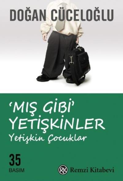 Mış Gibi Yetişkinler Yetişkin Çocuklar