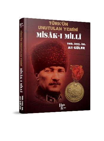 Misak-ı Milli Türkün Unutulan Yemini