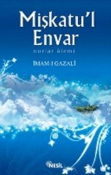 Mişkatul Envar %17 indirimli İmam-ı Gazali