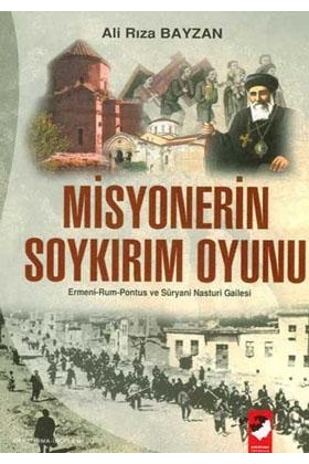 Misyonerin Soykırım Oyunu Ali Rıza Bayzan