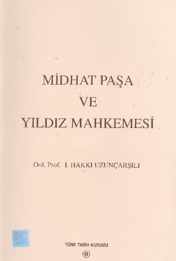 Midhat Paşa ve Yıldız Mahkemesi %17 indirimli Nadir Devlet