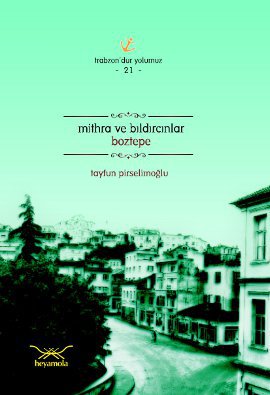 Mithra ve Bıldırcınlar: Boztepe - Trabzon’dur Yolumuz 21