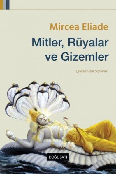 Mitler Rüyalar ve Gizemler Mircea Eliade