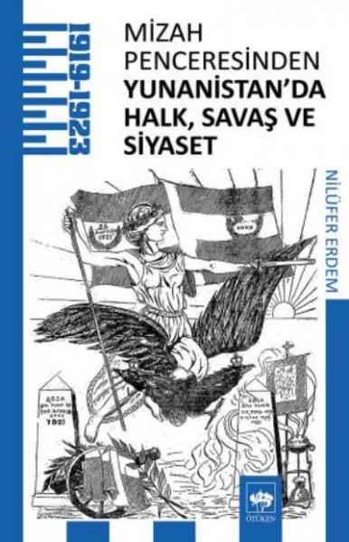 Mizah Penceresinden Yunanistanda Halk Savaş ve Siyaset