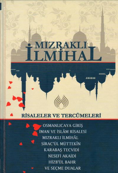 Mızraklı İlmihal-Risaleler ve Tercümeleri-Ciltli