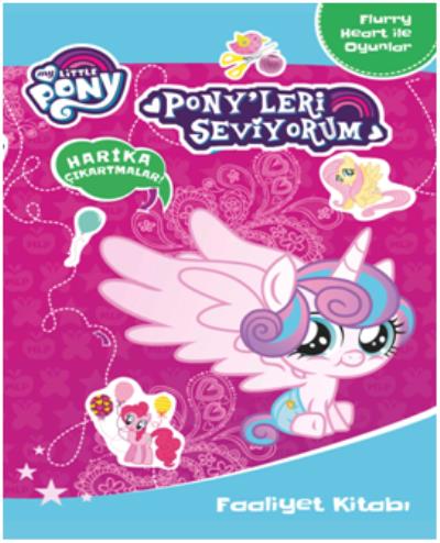 My Little Pony - Ponyleri Seviyorum Faaliyet Kitabı Kolektif