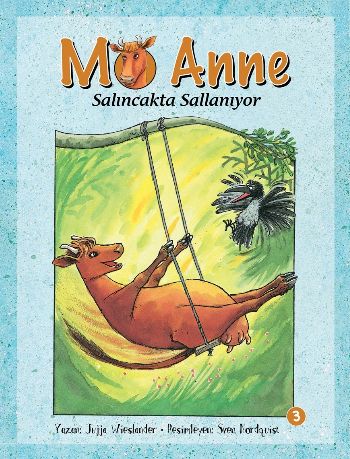 Mö Anne-3: Salıncakta Sallanıyor