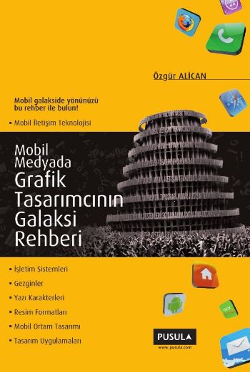 Mobil Medyada Grafik Tasarımcının Galaksi Rehberi %17 indirimli Özgür 