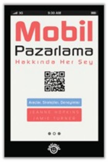 Mobil Pazarlama Hakkında Her Şey %17 indirimli Jeanne Hopkins-Jamie Tu