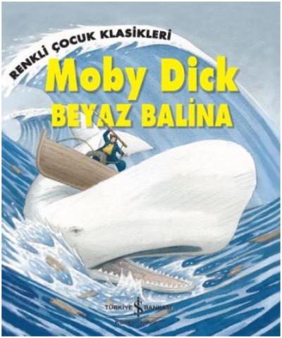 Moby Dick - Beyaz Balina