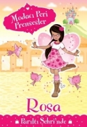 Modacı Peri Prensesler-Rosa Parıltı Şehrinde
