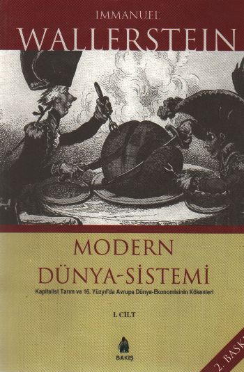 Modern Dünya-Sistemi 1.Cilt: Kapitalist Tarım ve 16. Yüzyılda Avrupa D