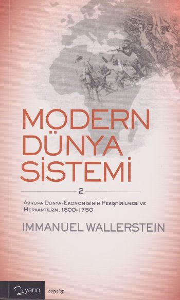 Modern Dünya Sistemi 2 IMMANUEL WALLERSTEİN