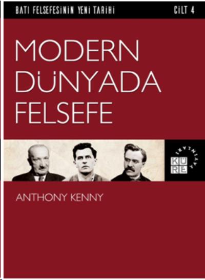 Modern Dünyada Felsefe Anthony Kenny
