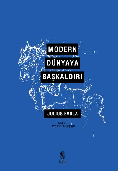 Modern Dünyaya Başkaldırı Julius Evola