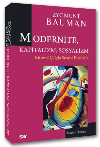 Modern Düşünce-11: Modernite Kapitalizm Sosyalizm %17 indirimli Zygmun