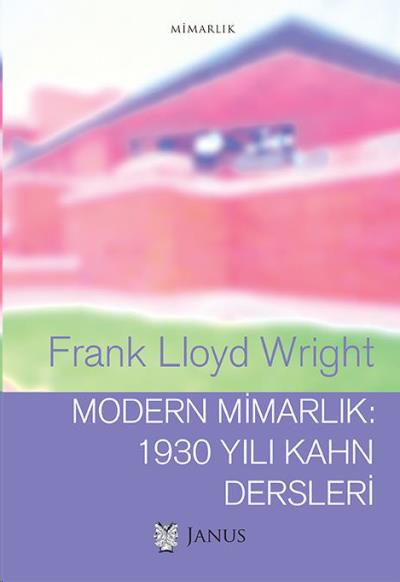 Modern Mimarlık Frank Lloyd Wright