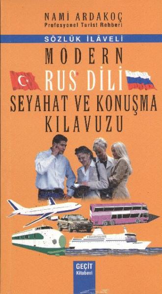 Modern Rus Dili Seyahat ve Konuşma Kılavuzu