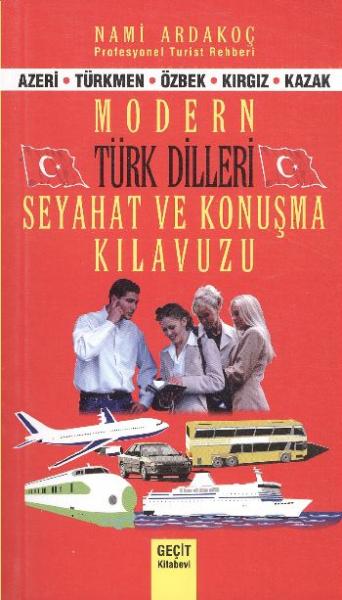 Modern Türk Dilleri Seyahat ve Konuşma Kılavuzu %17 indirimli Nami Ard