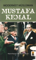 Modernist Müslüman Mustafa Kemal