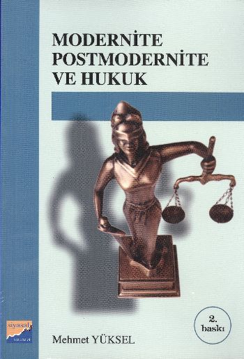 Modernite Postmodernite ve Hukuk