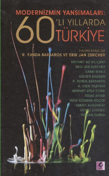 Modernizmin Yansımaları 60 lı Yıllarda Türkiye