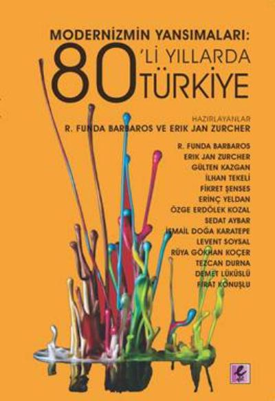 Modernizmin Yansılmaları: 80'li Yıllarda Türkiye