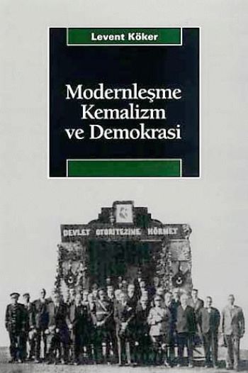 Modernleşme Kemalizm Ve Demok. %17 indirimli Lvent Köker