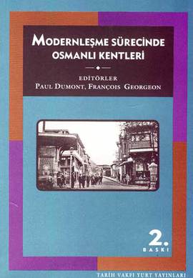 Modernleşme Sürecinde Osmanlı Kentleri