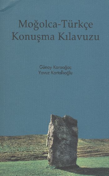 Moğolca Türkçe Konuşma Kılavuzu %17 indirimli Günay Karaağaç-Yavuz Kar