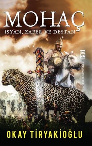 Mohaç-İsyan Zafer ve Destan