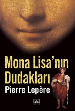 Mona Lisanın Dudakları %17 indirimli PIERRE LEPERE