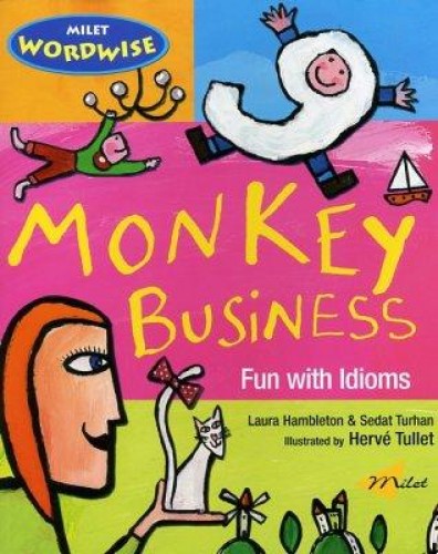 Monkey Business: Fun with Idioms %17 indirimli L.Hambleton-S.Turhan