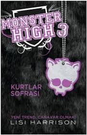 Monster High-3: Kurtlar Sofrası %25 indirimli Lisi Harrison