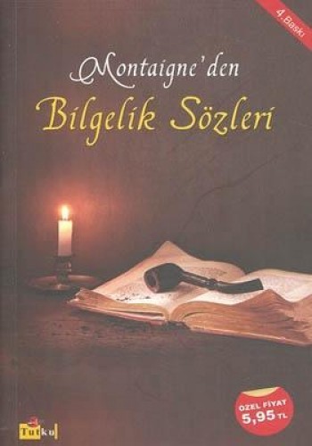 Montaigne’den Bilgelik Sözleri