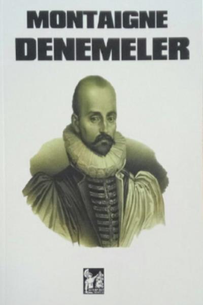 Denemeler Michel de Montaigne