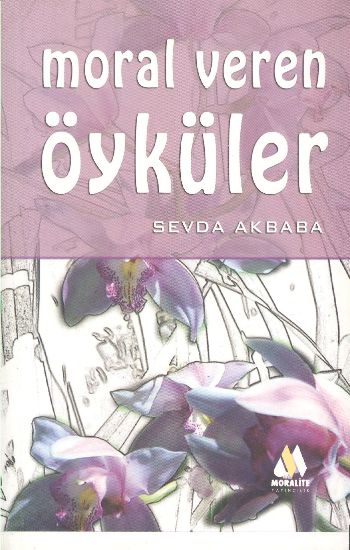 Moral Veren Öyküler