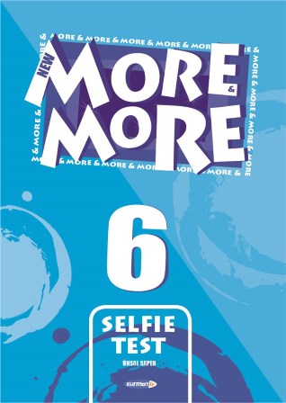 MMORE & MORE ENGLISH SELFİE TEST 6 (ÜNİTE DENEMELERİ)