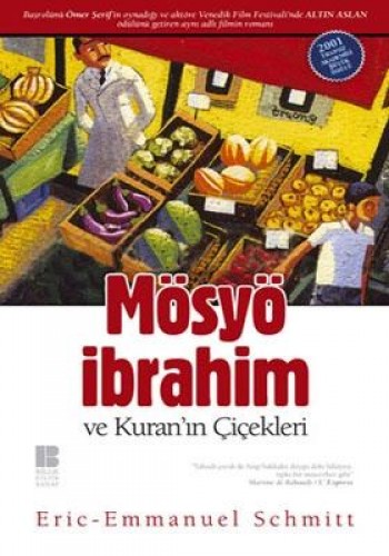 Mösyö İbrahim ve Kuran’ın Çiçekleri