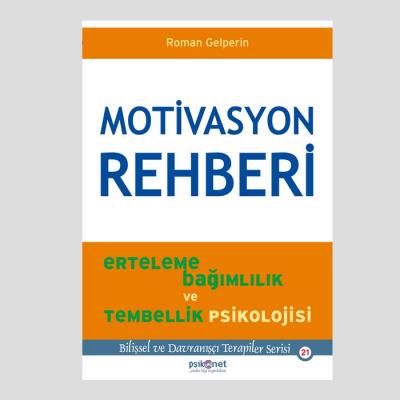 Motivasyon Rehberi Roman Gelperin