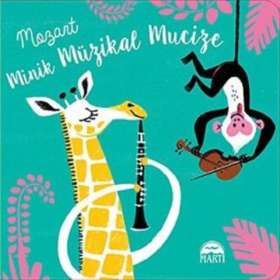 Mozart-Minik Müzikal Mucize Martı Yayıncılık Kolektif