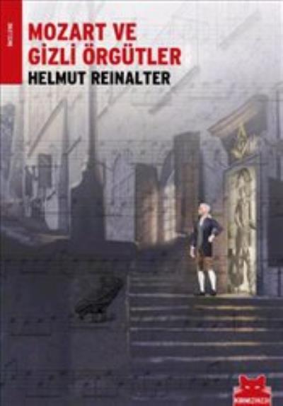 Mozart ve Gizli Örgütler %25 indirimli Helmut Reinalter