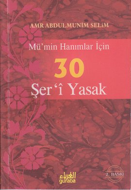 Mü’min Hanımlar İçin 30 Şer’i Yasak