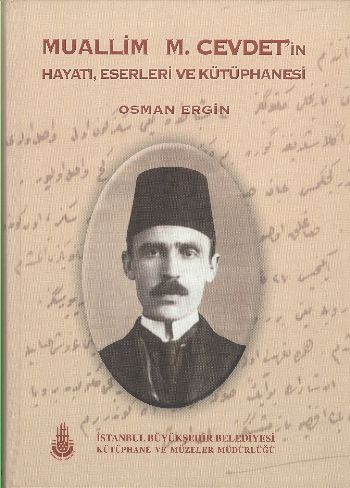 Muallim M. Cevdetin Hayatı,Eserleri ve Kütüphanesi %17 indirimli Osman