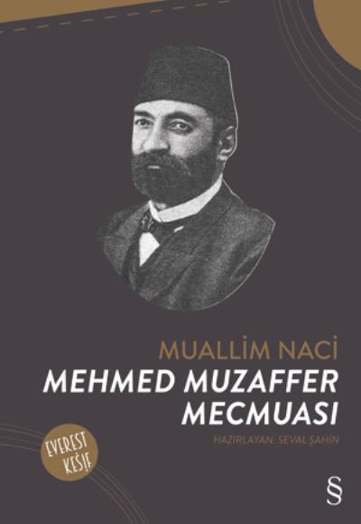 Muallim Naci Mehmed Muzaffer Mecmuası Seval Şahin