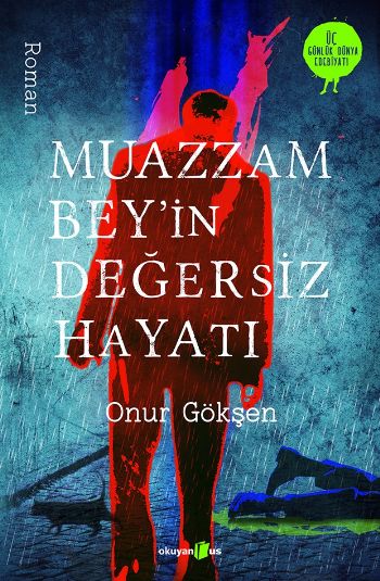 Muazzam Beyin Değersiz Hayatı %17 indirimli Onur Gökşen