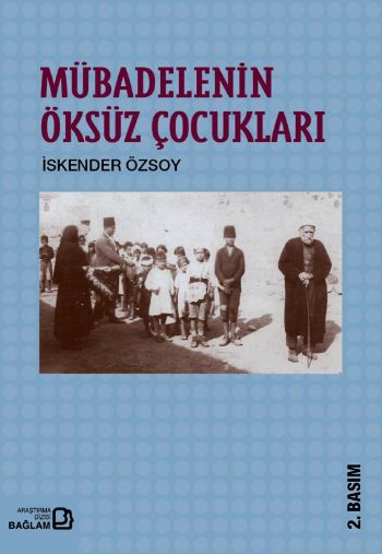 Mübadelenin Öksüz Çocukları %17 indirimli İskender Özsoy