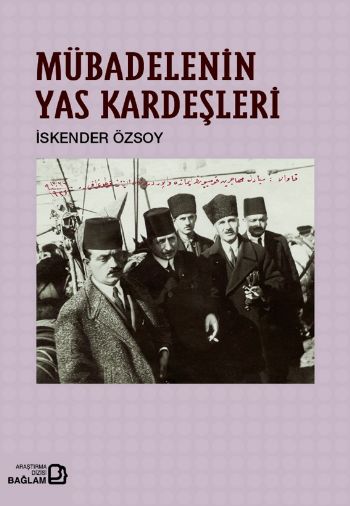 Mübadelenin Yas Kardeşleri %17 indirimli İskender Özsoy